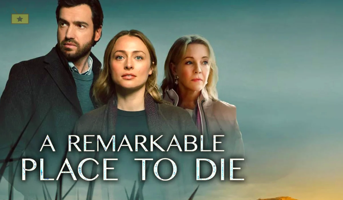 دانلود سریال A Remarkable Place to Die 2024 جایی فوق العاده برای مردن