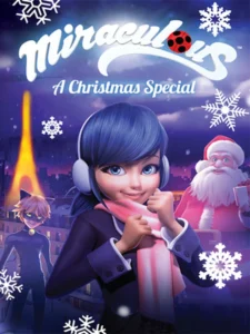 a christmas special miraculous tales of ladybug & cat noir ماجراجویی در پاریس ویژه کریسمس