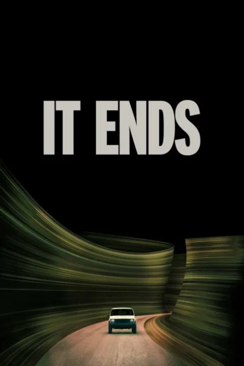 دانلود فیلم It Ends 2026 تمام می شود دانلود فیلم It Ends 2026 تمام می شود
