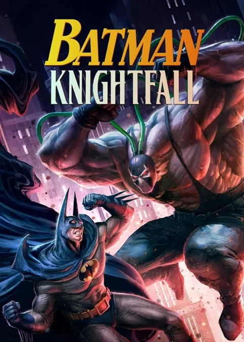 Batman: Knightfall – Part 1: Knightfall بتمن: سقوط شوالیه