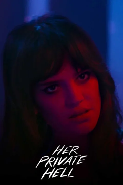 دانلود فیلم Her Private Hell 2026 جهنم خصوصی او دانلود فیلم Her Private Hell 2026 جهنم خصوصی او