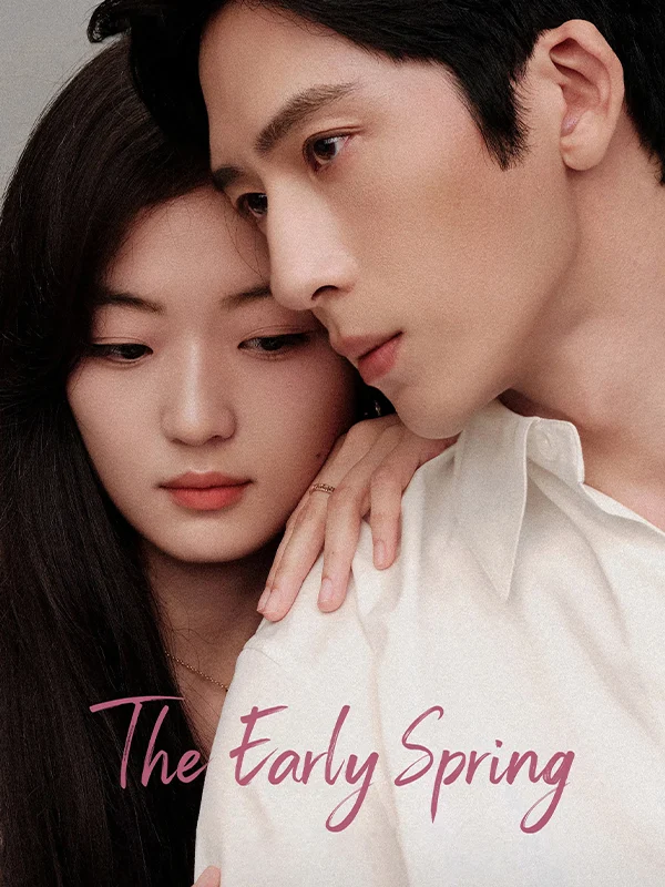 The Early Spring بهار زودهنگام