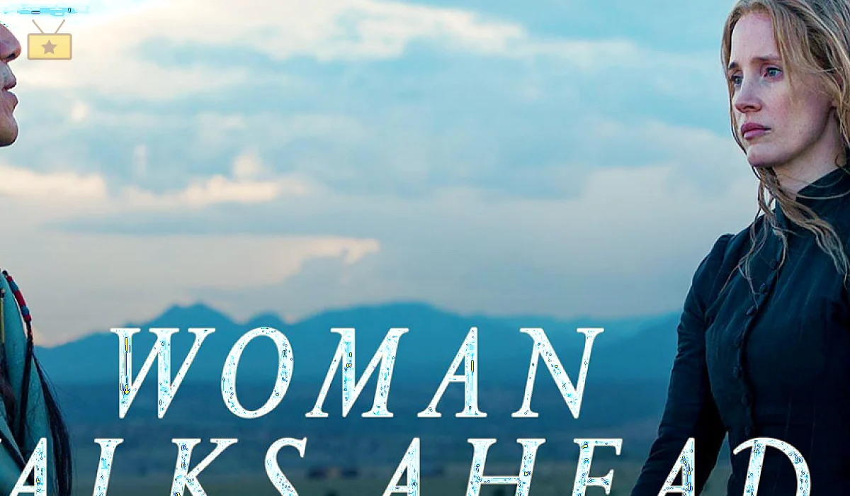 دانلود فیلم Woman Walks Ahead 2017 زن جلو میرود